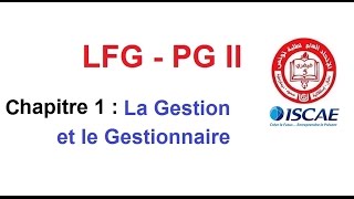 chapitre 1 LFG PG2  la Gestion et le Gestionnaire [upl. by Nichy]