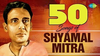 Top 50 Songs of Shyamal Mitra  50 শ্যামল মিত্র  HD Songs  One Stop Jukebox [upl. by Gare838]