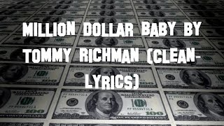 Million Dollar Baby Tommy Richman CleanLyrics [upl. by Couture]