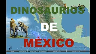 17 dinosaurios que habitaron en México [upl. by Tireb]