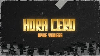 MYKE TOWERS  HORA CERO LetraLyrics [upl. by Aikaj100]