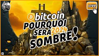 💥 LIVE BITCOIN POURQUOI 2024 SERA SOMBRE  👑 Analyse Bitcoin FR ⚡ [upl. by Nohtanoj]