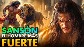 Sansón El Hombre Más Fuerte de la Biblia  Venció Ejércitos Mató Leones y Derribó Templos [upl. by Korrie]