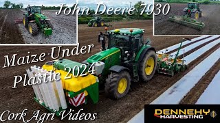 Maize Under Plastic 2024  Dennehy Harvesting  John Deere 7930 6215R Samco 6 Row Drill [upl. by Hilarius456]