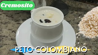 Cómo preparar Peto Colombiano  Mazamorra de Maíz blanco [upl. by Al]