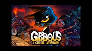 GIBBOUS A CTHULHU ADVENTURE  Capítulo 1 [upl. by Eidna]