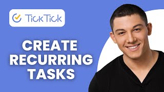 How to Create RecurringRepeating Tasks in TickTick 2024 Guide [upl. by Lewak]