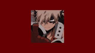 a bakugou playlist that just makes sense [upl. by Sabella291]