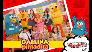 Show Gallina Pintadita  Shows Infantiles  Travesuras Kids [upl. by Newcomer]