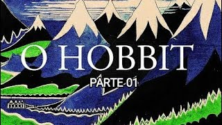 O HOBBIT  AUDIOLIVRO COMPLETO PARTE 01 naotenhotempopraler [upl. by Helms]