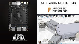 LattePanda Alpha 864s VS Autodesk Fusion360 [upl. by Chase]