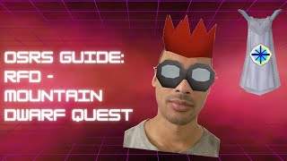 OSRS Guide  RFD Mountain Dwarf Quest [upl. by Schnapp]