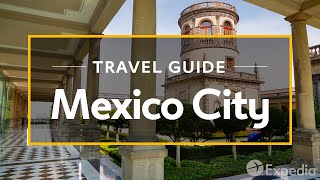 Mexico City Vacation Travel Guide  Expedia [upl. by Dyraj]