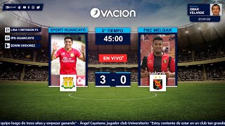 LIGA 1 BETSSON  F3  Sport Huancayo vs FBC Melgar por RADIO OVACION [upl. by Jefferson]