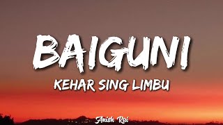 Baiguni  Kehar Sing Limbu lyrical video [upl. by Salahcin]