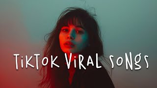 Tiktok viral songs 2024 💄 Best tiktok songs mashup  Trending tiktok songs 2024 [upl. by Adele593]