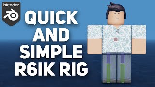 QUICK and SIMPLE R6IK Rig Tutorial  Roblox Blender [upl. by Treharne]