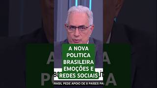 A Nova Política Brasileira Emoções e Redes Sociais politicabrasil [upl. by Cele886]