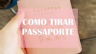 Dica Aprenda como tirar um passaporte ♥  por Djenifer Dias [upl. by Dahij]