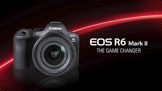 Introducing the Canon EOS R6 Mark II [upl. by Ardiedal]