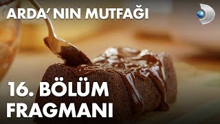 Ardanın Mutfağı 16 Bölüm Fragmanı [upl. by Warp285]