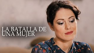 La batalla de una mujer  Película completa  Película romántica en Español Latino [upl. by Notsuj19]