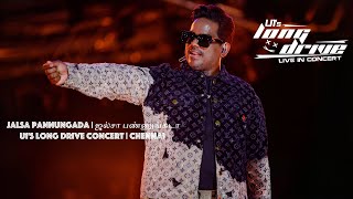 Jalsa Pannungada  ஜல்சா பண்ணுங்கடா  U1s Long Drive Concert  Chennai [upl. by Quickman]