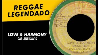 Carlene Davis  Love amp Harmony  LEGENDADO  TRADUÇÃO  reggae lyric [upl. by Edwina]