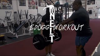 EDOGGquot Unotevenlikethatquot WORKOUT [upl. by Niddala]