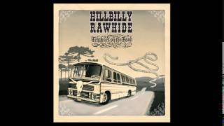 Hillbilly Rawhide  Uma Cerveja uma Cachaça e um Remedinho [upl. by Egwin]