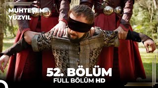 Muhteşem Yüzyıl  52Bölüm HD [upl. by Jaan]