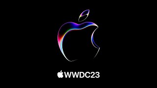 WWDC 2023 — June 5  Apple [upl. by Adnowal]