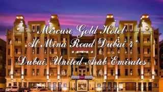 Mercure Gold Hotel Al Mina Road Dubai 4 Дубай ОАЭ [upl. by Shelton378]