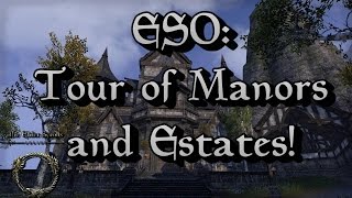 ESO Homestead Manors and Estates Tour [upl. by Enigroeg858]