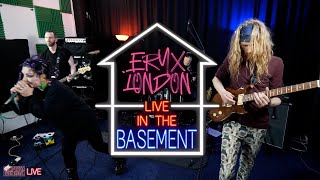 Eryx London  Live in the Basement [upl. by Sum]