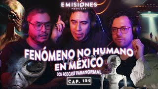 Capítulo 159 Fenómeno NO HUMANO en MÉXICO con Fepo de podcastparanormal [upl. by Bealle]