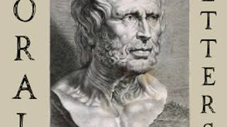 Moral Letters Vol I by Lucius Annaeus SENECA read by Felipe Vogel Part 12  Full Audio Book [upl. by Reffinej]