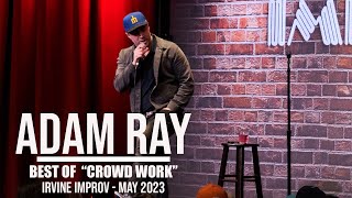 Adam Rays Best Moments Of Irvine Improv  Standup Comedy [upl. by Nnylidnarb]