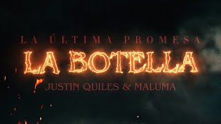 Justin Quiles Maluma  La Botella Official Lyric Video [upl. by Elaine]