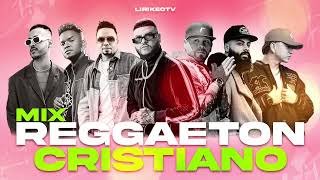 Mix Reggaeton Cristiano 2023  Farruko Alex ZurdoJay Kalyl Indiomar Redimi2 Funky Musiko [upl. by Burck]