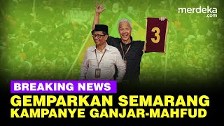 🔴 LIVE  Kampanye Akbar GanjarMahfud di Semarang [upl. by Ace]