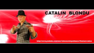 Catalin Blondu Haide lahaide la [upl. by Alyk]