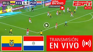 En Vivo Ecuador vs Paraguay Ver Partido Ecuador vs Paraguay Eliminatorias 2024 hoy [upl. by Arbe]