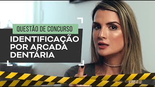 Saiba tudo sobre A IDENTIFICAÇÃO PELA ARCADA DENTÁRIA [upl. by Ennairrac114]