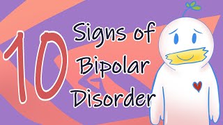 10 Signs of Bipolar Disorder [upl. by Tnayrb]