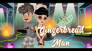 Gingerbread Man  MSP Music Video [upl. by Akire]