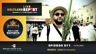 🗣 Land Live Report Episode 011  Rückblick  Sukkot in Jerusalem [upl. by Enelyaj]