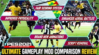 PES 2021  ULTIMATE PC Gameplay Mods Comparison Review [upl. by Ellga]