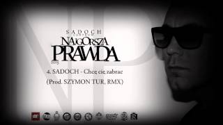 4 SADOCH  Chcę cię zabrac prod SZYMON TUR REMIX [upl. by Aenaj]