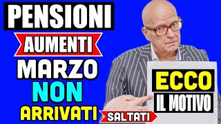 ⚠️ PENSIONI AUMENTI MARZO NON RICEVUTI SUL CEDOLINO 👉 ECCO PERCHÈ [upl. by Mellen]